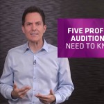 Five Professional Audition Tips You Need to Know Now